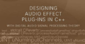 Designing Audio Effect Plug-Ins in C++