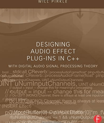 Designing Audio Effect Plug-Ins in C++