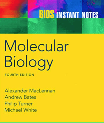 BIOS Instant Notes in Molecular Biology