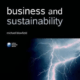 Business and Sustainability by Michael Blowfield