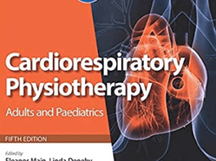 Cardiorespiratory Physiotherapy: Adults and…