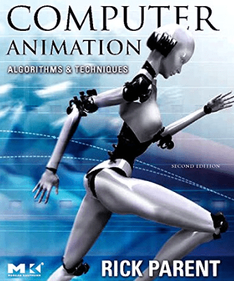 Computer Animation – Rick Parent