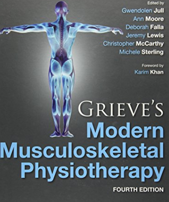 Grieve’s Modern Musculoskeletal Physiotherapy