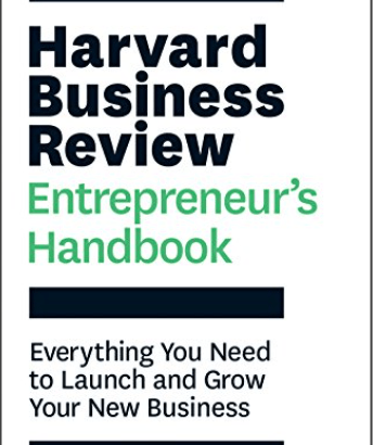 Harvard Business Review Entrepreneur’s Handbook