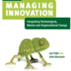 Managing Innovation av Joe Tidd