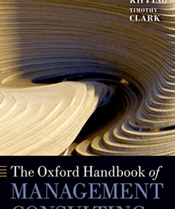 The Oxford Handbook of Management Consulting