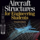 Aircraft Structures for Engineering Students