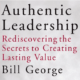 Authentic Leadership av Bill George