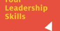 Develop Your Leadership Skills