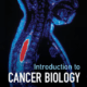 Introduction to Cancer Biology